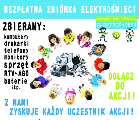  “Wszystkie dzieci zbierają elektrośmieci”